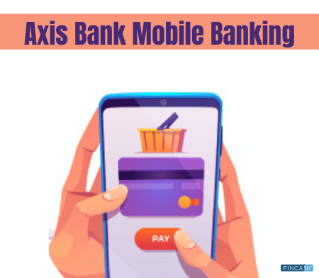 Axis Bank Mobile Banking