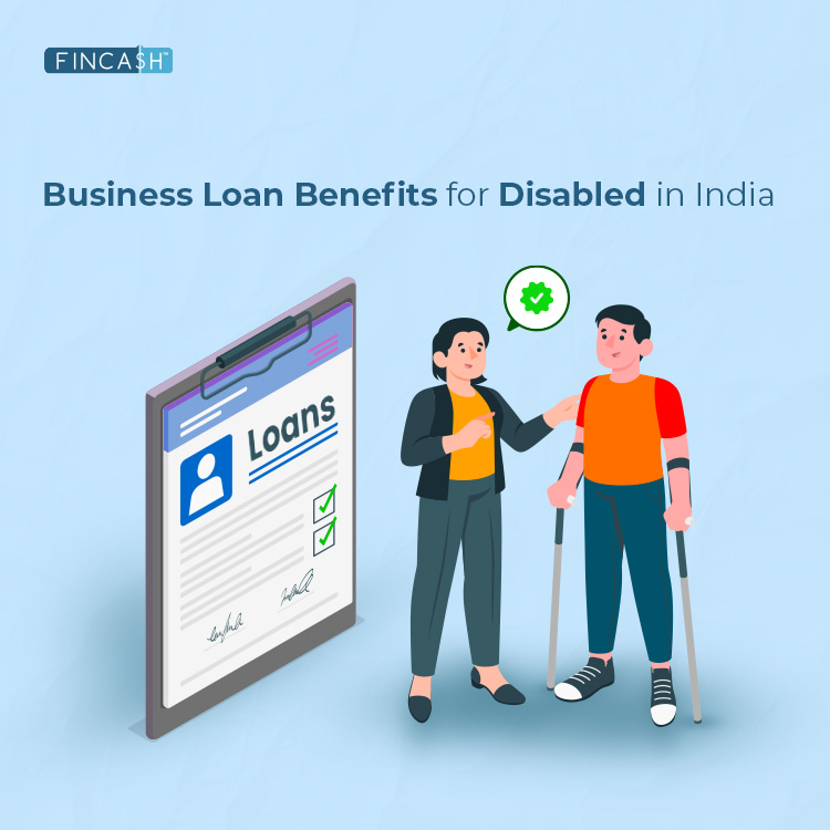 Business Loan Benefits for Disabled in India