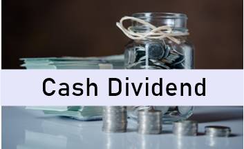 Cash Dividend