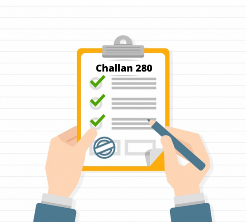 Challan 280- Know How to Pay Challan 280 Online