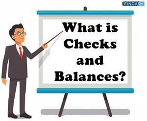 What is Checks and Balances?