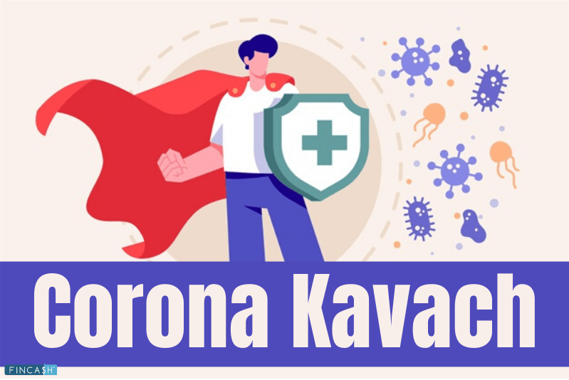 Corona Kavach Health Insurance Policy- Complete Details