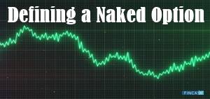 Defining a Naked Option