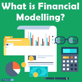 What is Financial Modelling?