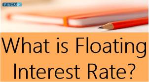 Floating Interest Rate Meaning