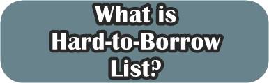 Hard-to-Borrow List