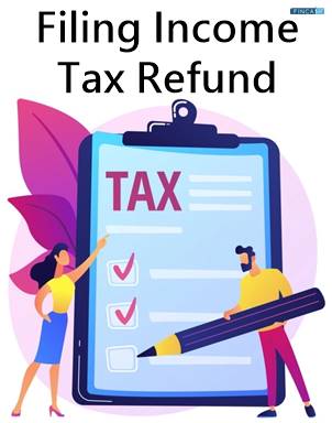 How to File Income Tax Refund?