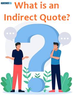 What is an Indirect Quote?
