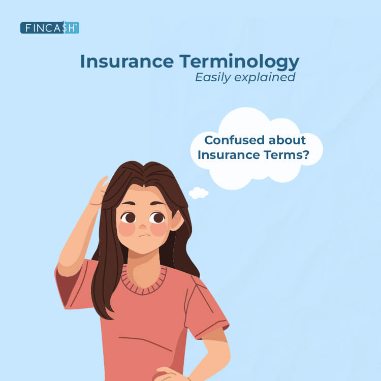 Insurance Terminology: Some Basic Terms You Must Know!