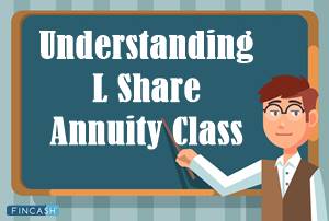 L Share Annuity Class