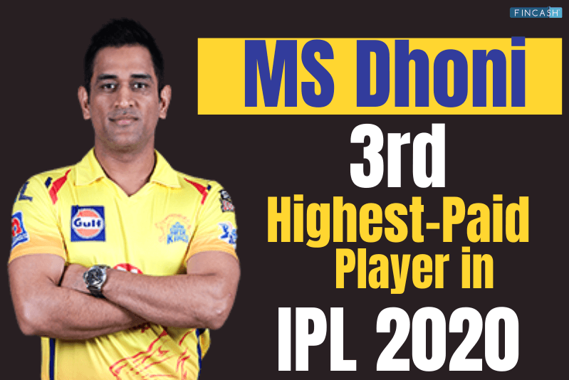 MS Dhoni is the 3rd Top Earner in IPL 2020