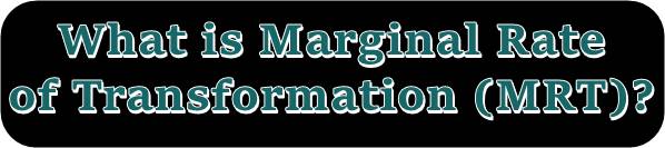 how to calculate marginal rate of transformation