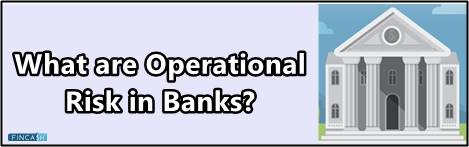 Operational Risk in Banks
