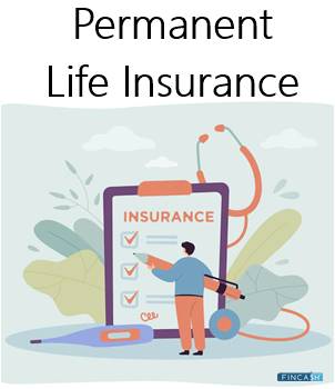 What is a Permanent Life Insurance?
