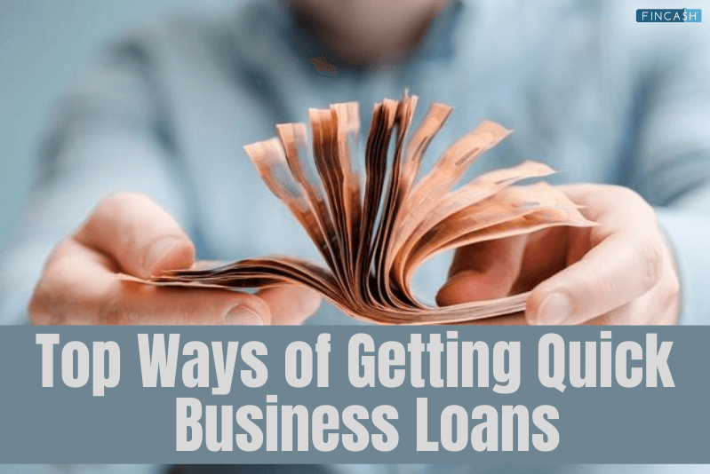 Top 4 Ways to Get Quick Business Loans Fincash