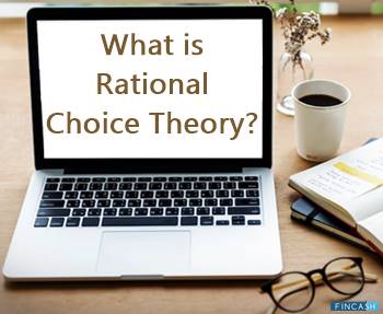 What is Rational Choice Theory?