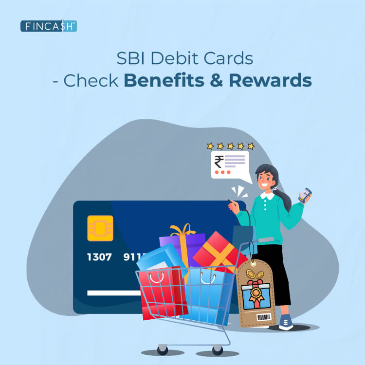 SBI Debit Cards- Check Benefits & Rewards of SBI Debit Cards