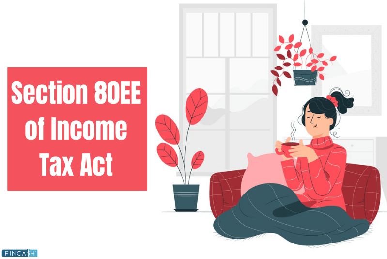 Everything About Section 80EE of IT Act