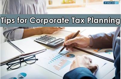 Tips for Corporate Tax Planning