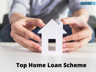 top home loan scheme