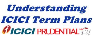 Finding the Best ICICI Term Plans