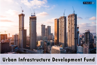 What is the Urban Infrastructure Development Fund?