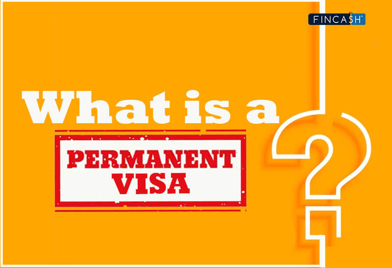 What is a Permanent Visa?