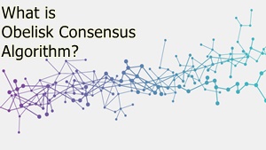 Obelisk Consensus Algorithm