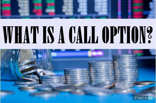 Basics of Call Options Explained