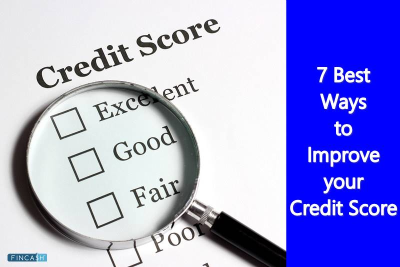 7 Best Ways to Improve your Credit Score