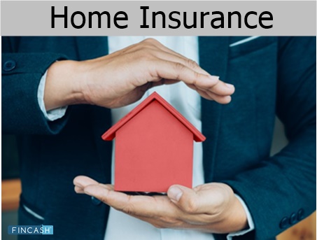 Home Insurance: House Insurance in India