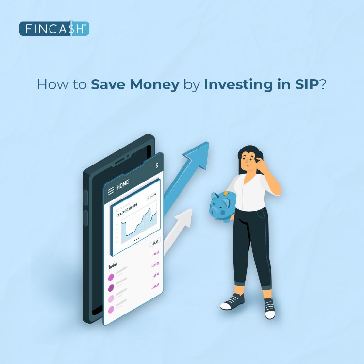 How to Save Money by Investing in SIP?