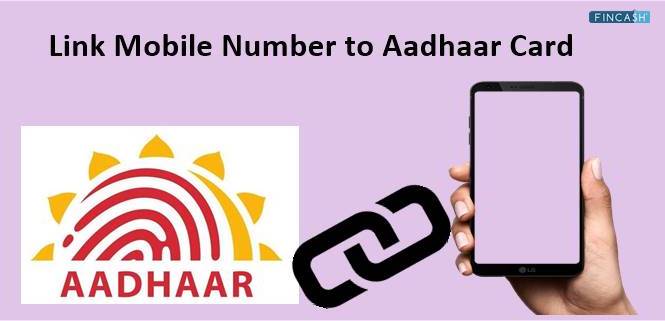Link mobile number to aadhaar card