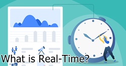 What is Real-Time?
