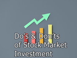 Do’s & Don’ts of Stock Market Investment