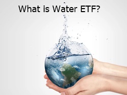 What is Water ETF?