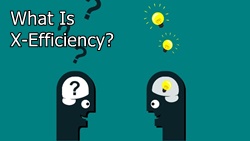What is X-Efficiency?