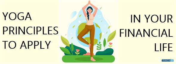 Yoga Principles to Apply in your Financial Life